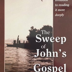 The Sweep of Johns Gospel